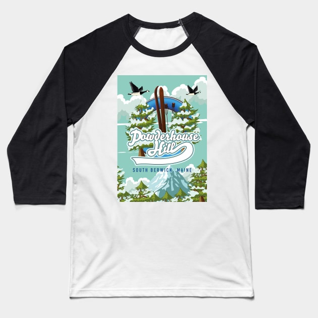 Powderhouse Hill ,South Berwick ,Maine ski poster Baseball T-Shirt by nickemporium1